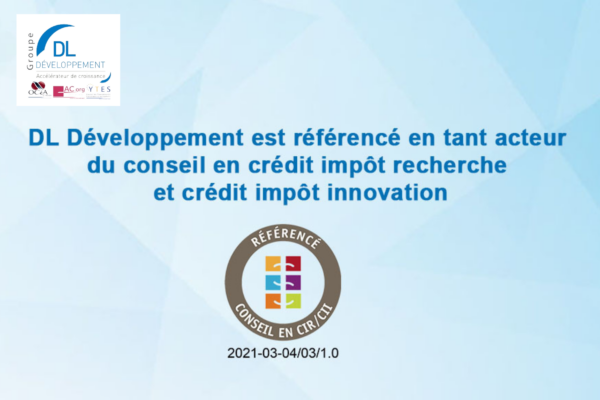 DL Développement est référencé en tant acteur du conseil en crédit impôt recherche et crédit impôt innovation