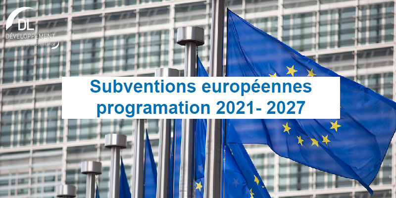Subventions européennes programmation 2021-2027