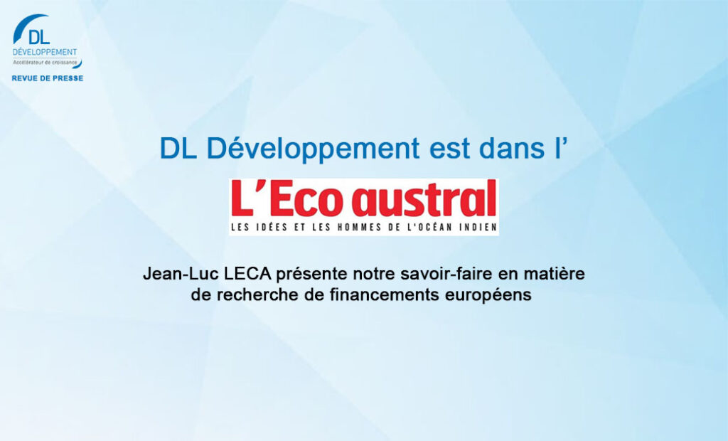 DL Développement est dans l’Eco austral