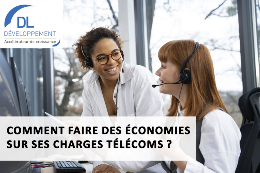 Comment faire des économies sur ses charges télécoms ?