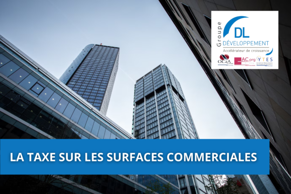 La taxe sur les surfaces commerciales