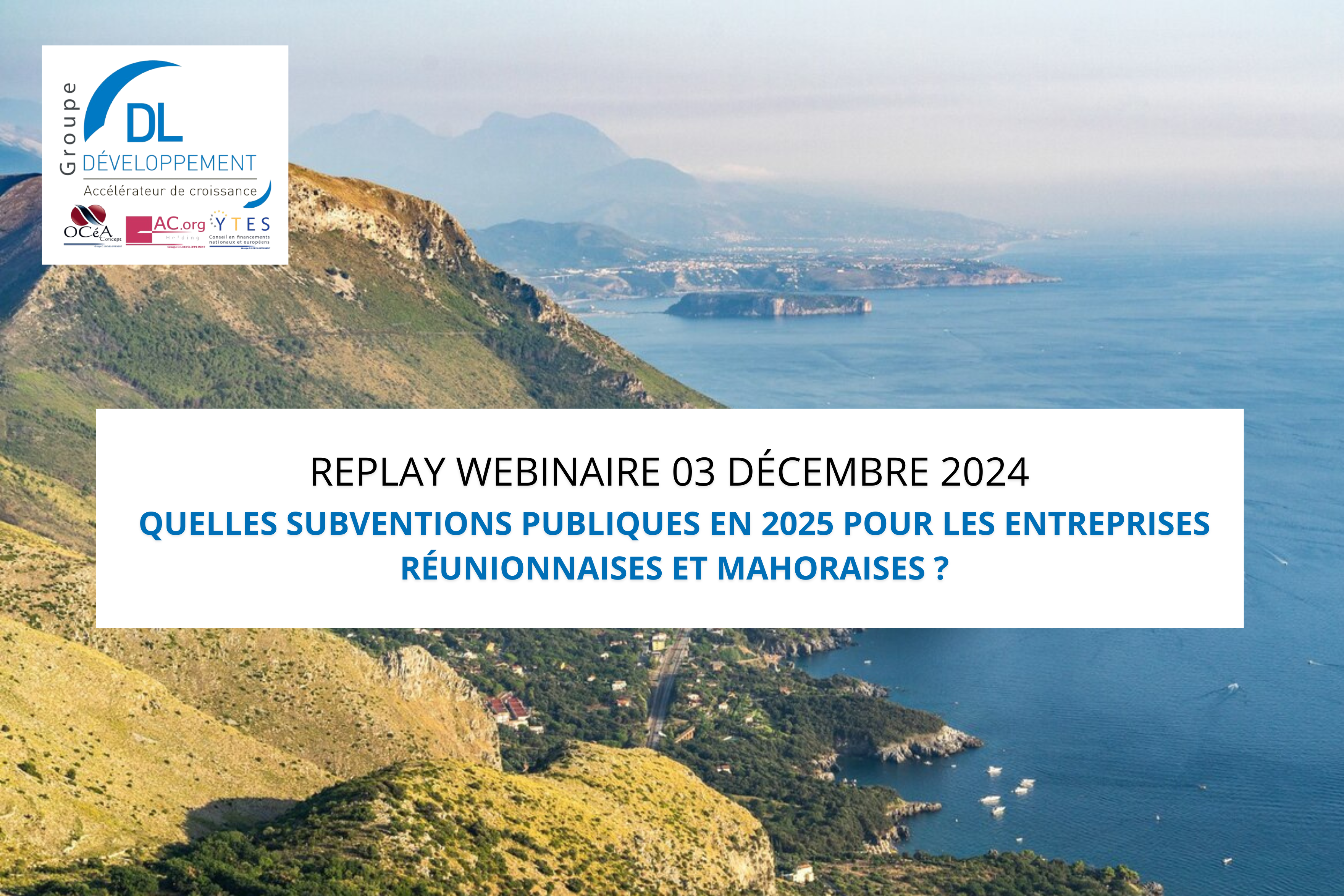 Replay Webinaire : « Quelles subventions pour les entreprises de la Réunion et Mayotte en 2025 ? »