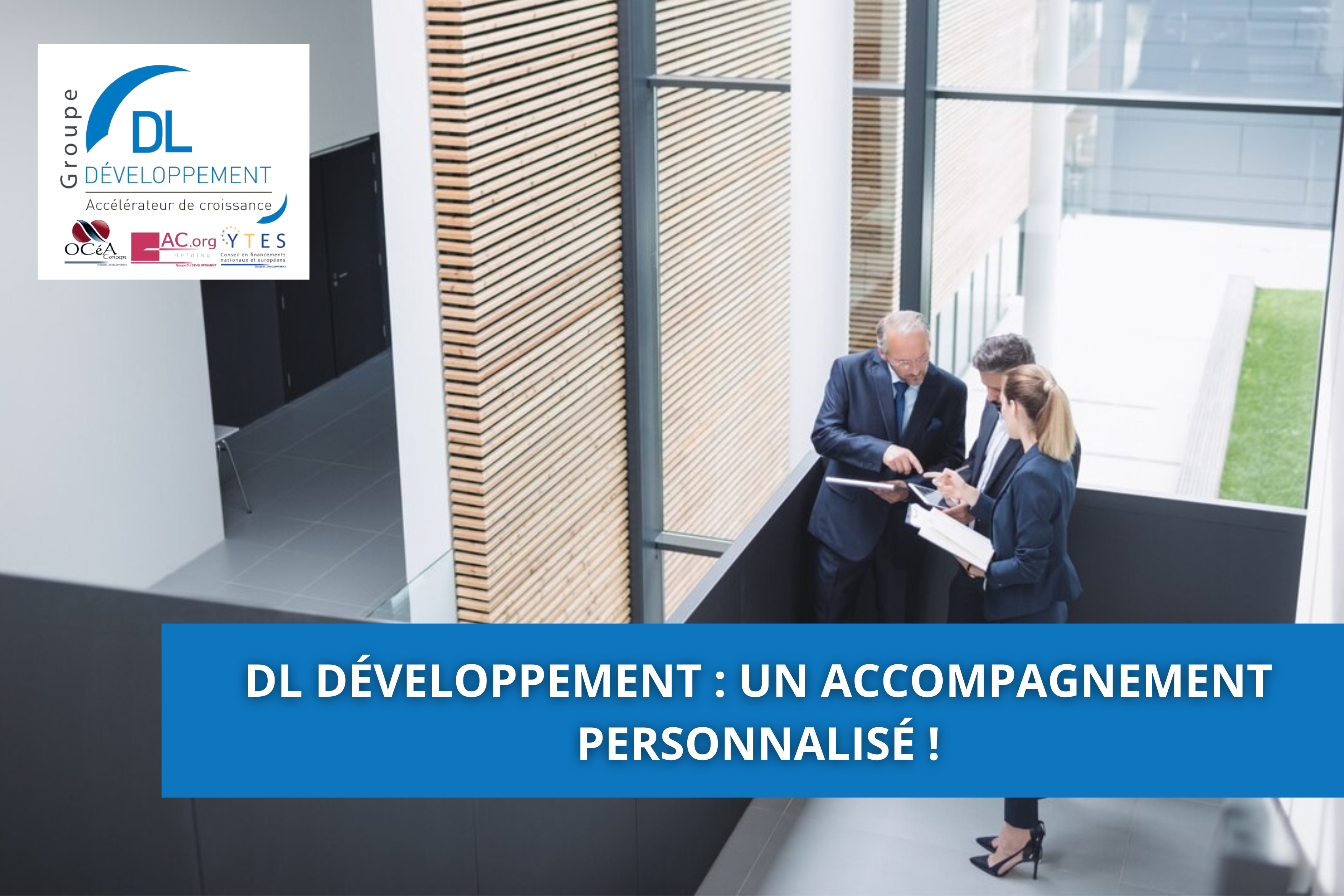 DL Développement : un accompagnement personnalisé !