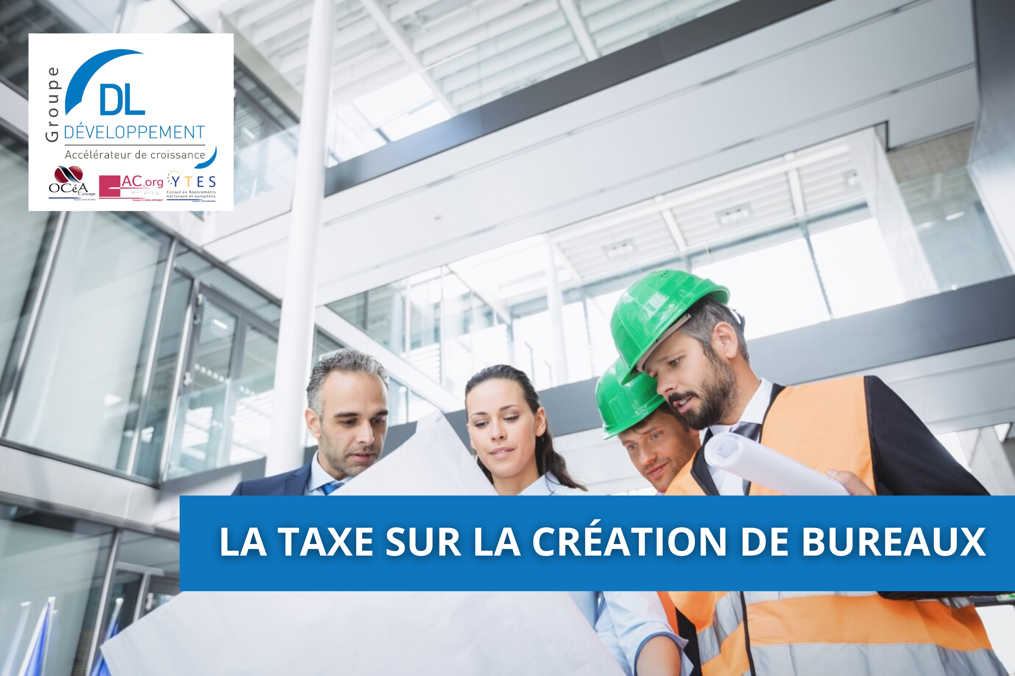 La taxe sur la création de bureaux