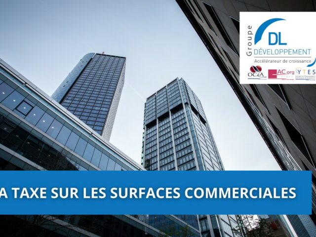 La taxe sur les surfaces commerciales