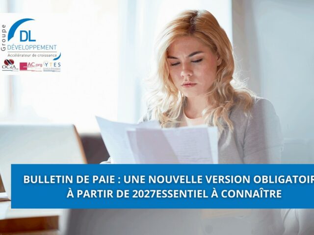 Bulletin de paie : une nouvelle version obligatoire à partir de 2027