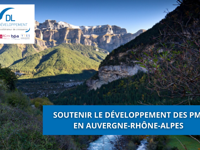 Soutenir le développement des PME en Auvergne-Rhône-Alpes 