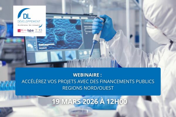 Accélérez vos projets avec des financements publics – Nord/Ouest