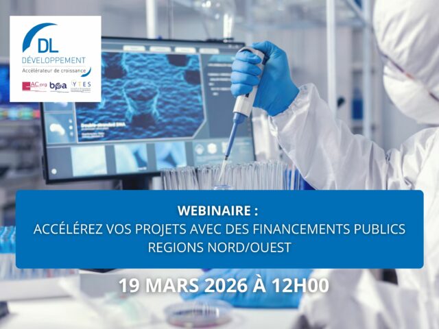 Accélérez vos projets avec des financements publics – Nord/Ouest