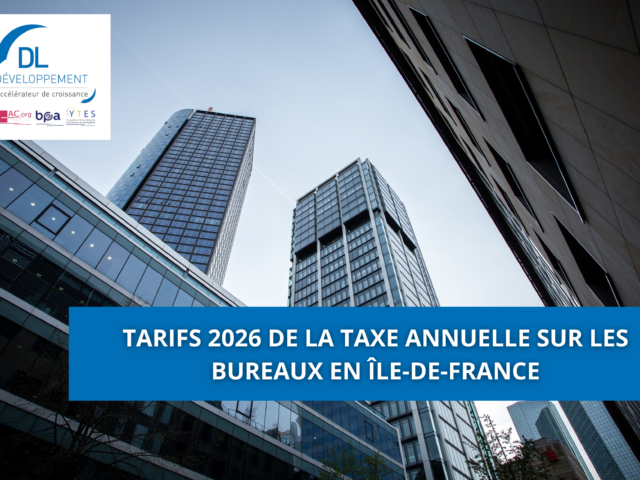 Tarifs 2026 de la taxe annuelle sur les bureaux en Île-de-France