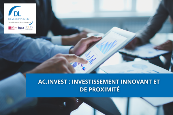 AC.Invest : investissement innovant et de proximité