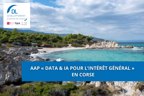 AAP « Data & IA pour l’intérêt général » en Corse