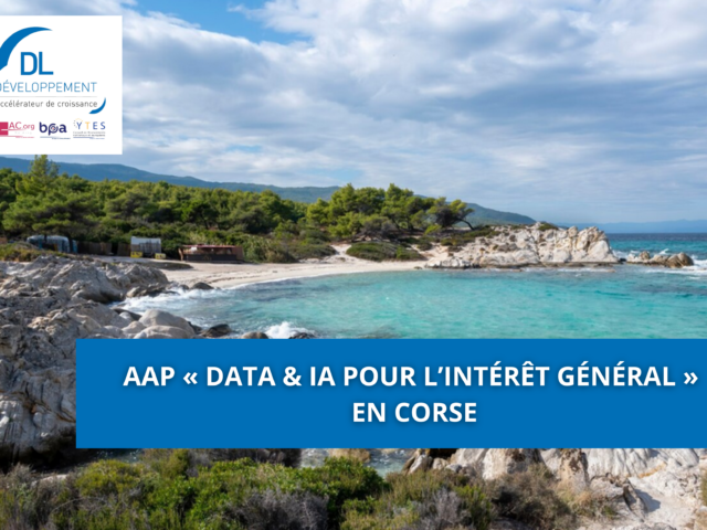 AAP « Data & IA pour l’intérêt général » en Corse