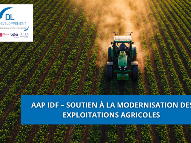 AAP IDF – Soutien à la modernisation des exploitations agricoles