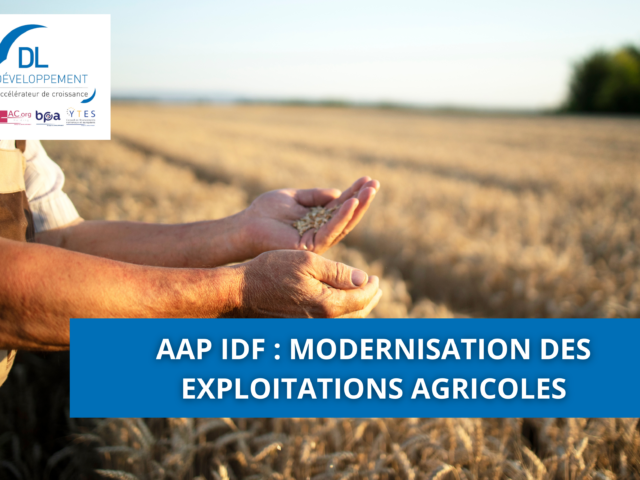 AAP IDF : Modernisation des exploitations agricoles