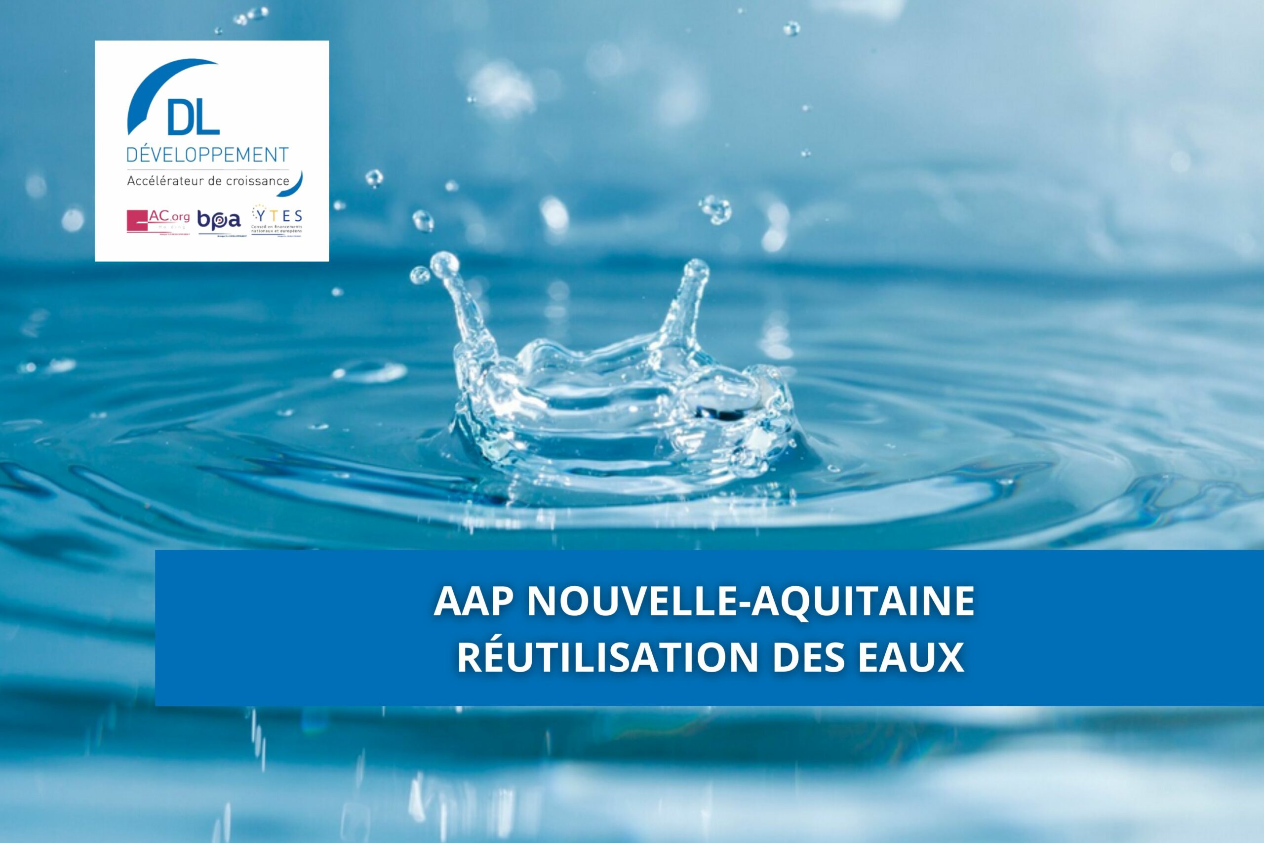 AAP Nouvelle-Aquitaine : réutilisation des eaux