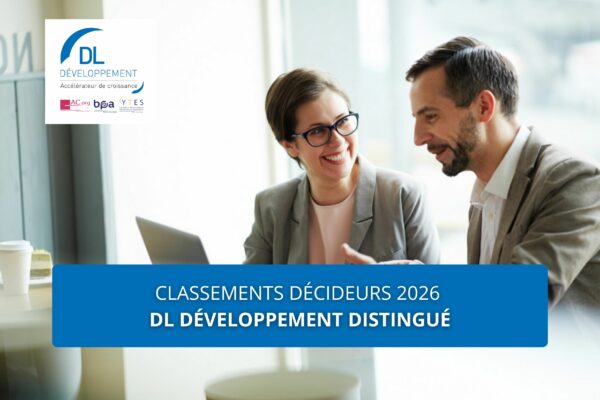 Classements Décideurs 2026 : DL Développement distingué