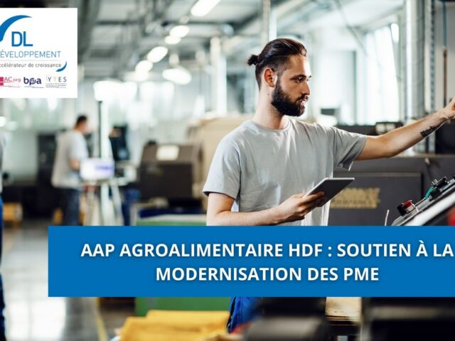 AAP agroalimentaire HDF : soutien à la modernisation des PME
