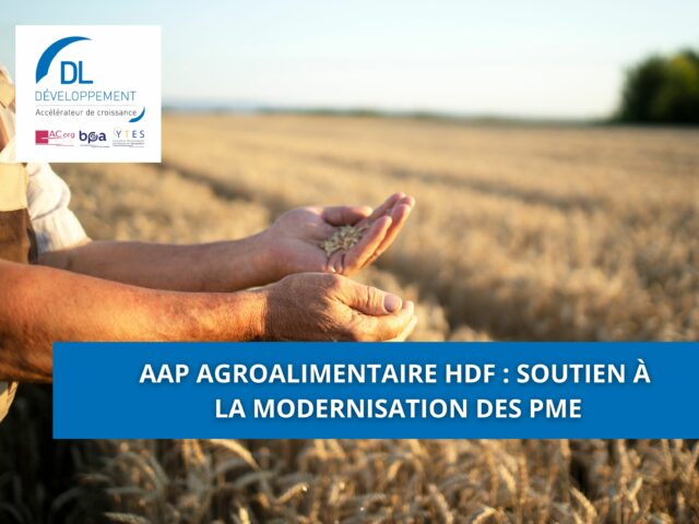 AAP agroalimentaire HDF : soutien à la modernisation des PME