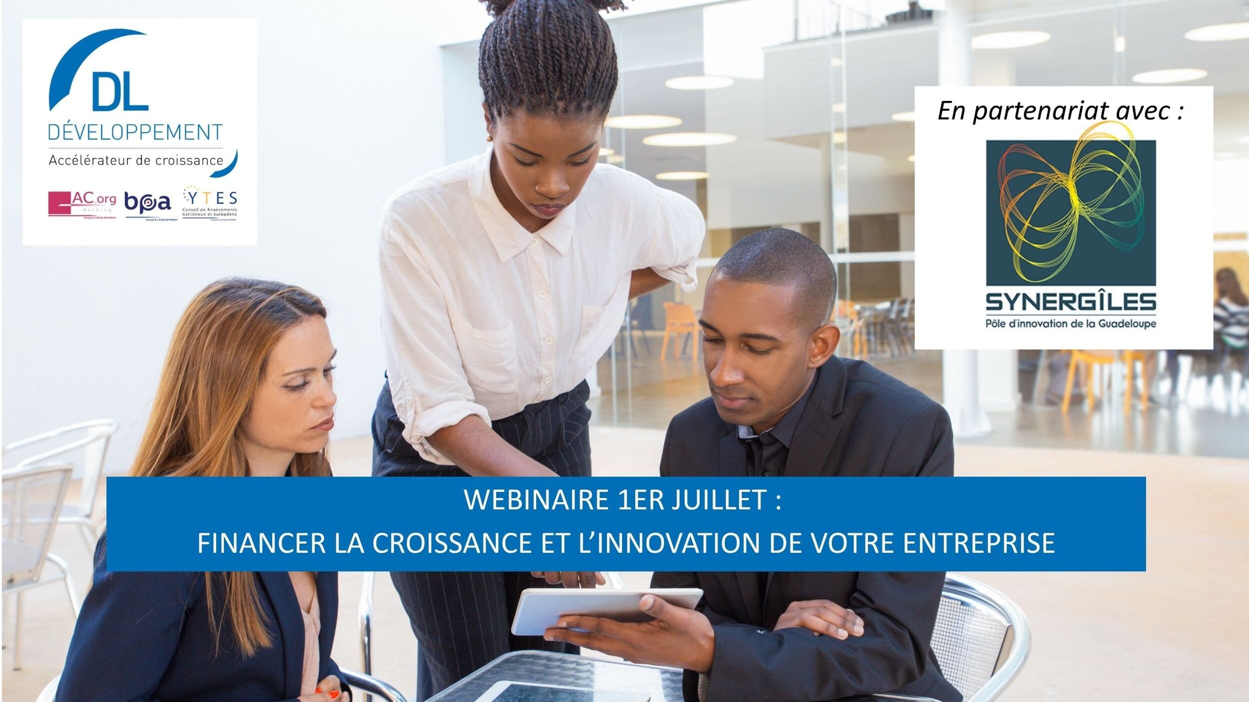 Webinaire – Financer la croissance et l&rsquo;innovation de votre entreprise – Focus Guadeloupe
