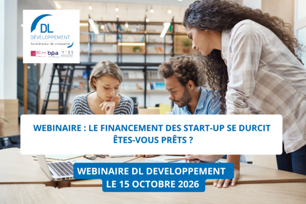 WEBINAIRE : Le financement des start-up se durcit. Êtes-vous prêts ?